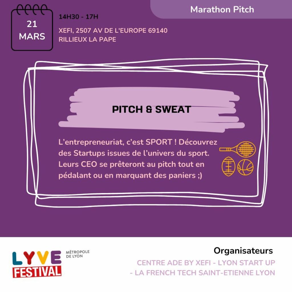 Pitch & sweat - Centre ADE by XEFI & Lyon Start Up