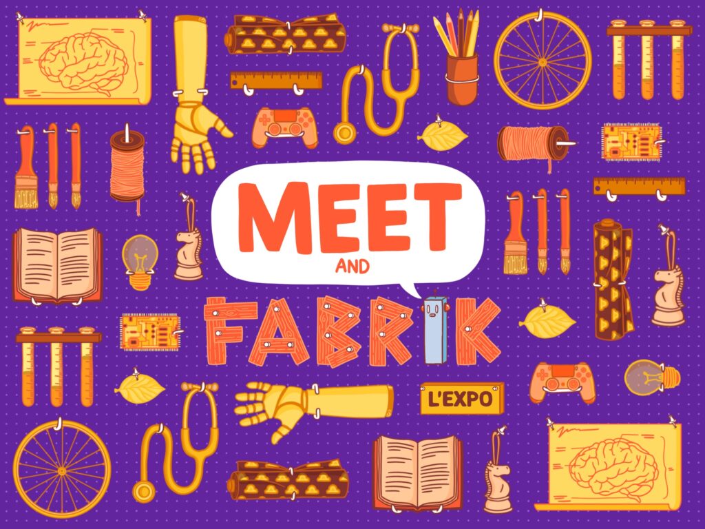 Meet & Fabrik L'EXPO