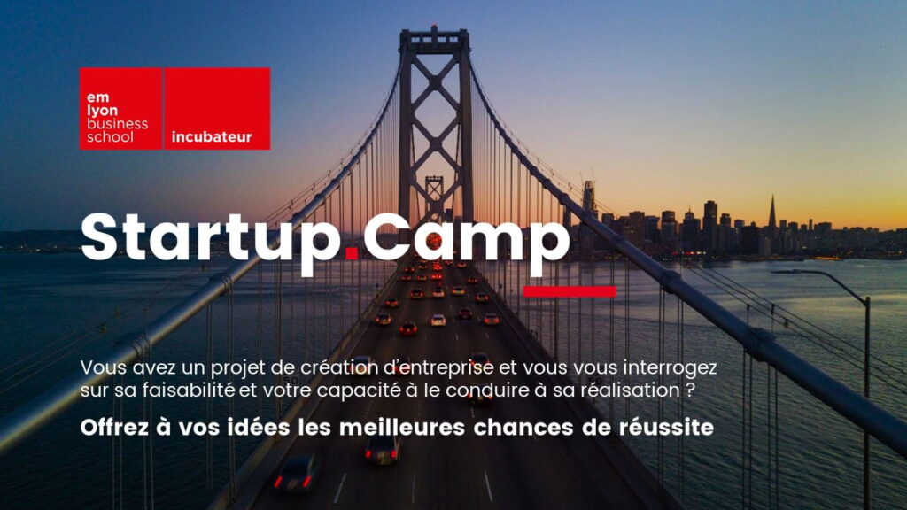  Startup.Camp de l'incubateur emlyon business school