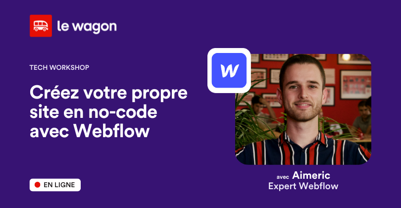 Créez votre propre site en No-Code avec Webflow