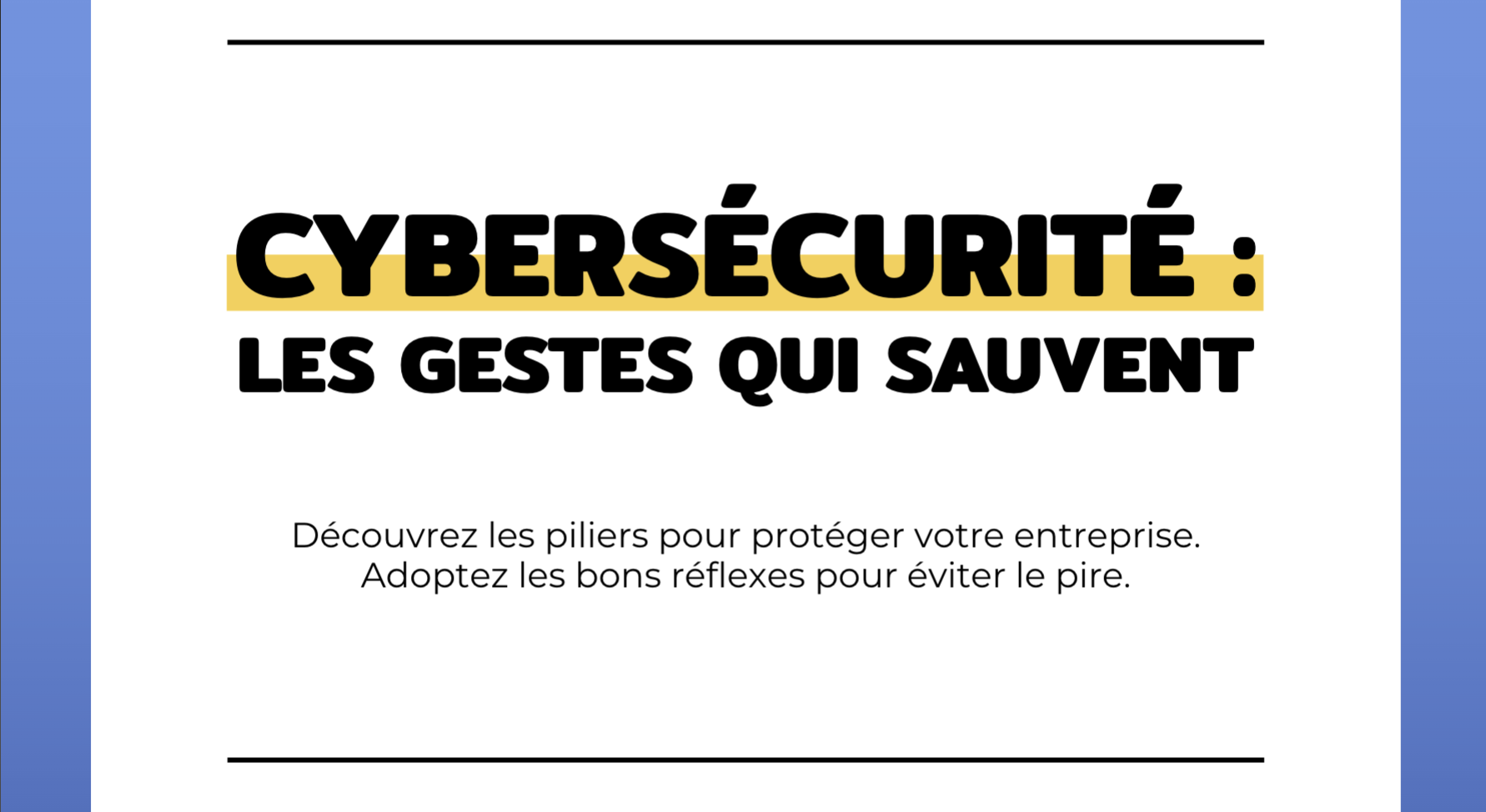 Guide - Cybersécurité : les gestes qui sauvent